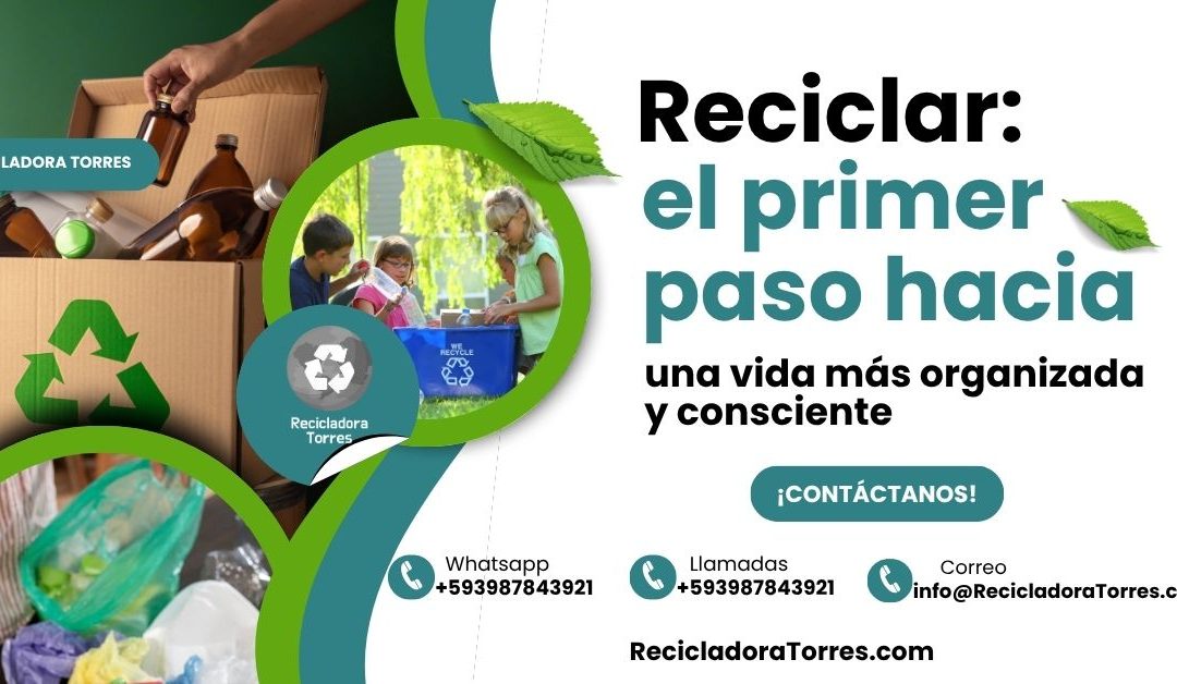 Reciclar: el primer paso hacia una vida más organizada y consciente